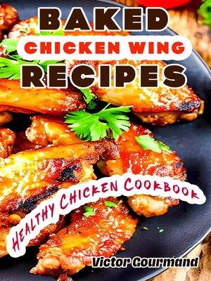 cover image of Baked Chicken Wing Recipes